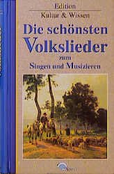 ISBN 9783930656424: Die schönsten Volkslieder