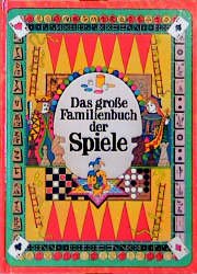 ISBN 9783930656479: Das große Familienbuch der Spiele