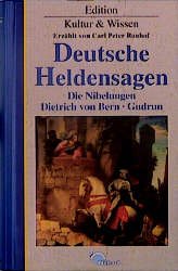 ISBN 9783930656622: Deutsche Heldensagen. Die Nibelungen, Dietrich von Bern, Gudrun.