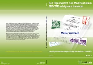 ISBN 9783930715138: Den Eignungstest zum Medizinstudium TMS/EMS erfolgreich trainieren BD.4 - Muster zuordnen - Lehrgang zum selbstständigen Training des TMS/EMS-Untertests