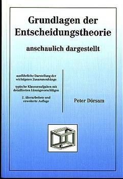 ISBN 9783930737338: Grundlagen der Entscheidungstheorie - anschaulich dargestellt 3.A.