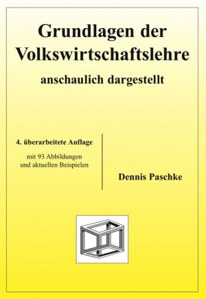 ISBN 9783930737741: Grundlagen der Volkswirtschaftslehre - anschaulich dargestellt