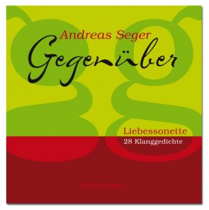 ISBN 9783930758357: Gegenüber - Liebessonette