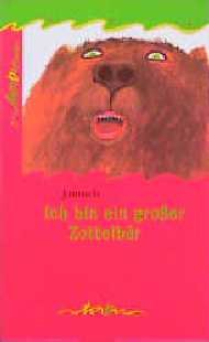 ISBN 9783930777075: Ich bin ein grosser Zottelbär