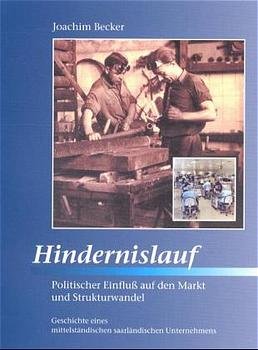 ISBN 9783930843565: Hindernislauf - Politischer Einfluss auf dem Markt und Strukturwandel