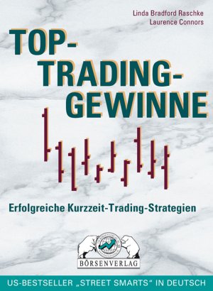 gebrauchtes Buch – Connors, Laurence A – Top-Trading-Gewinne - Erfolgreiche Kurzzeit-Trading-Strategien