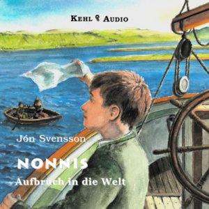 neues Hörbuch – Svensson, Jon Gunkel – Nonnis - Aufbruch in die Welt, 1 Audio-CD