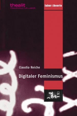 ISBN 9783930924066: Digitaler Feminismus