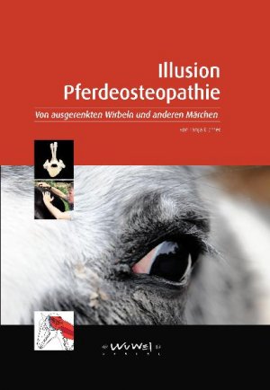 Tanja Richter (Autor) - Illusion Pferdeosteopathie: