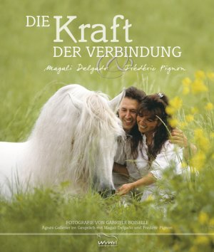 ISBN 9783930953905: Die Kraft der Verbindung – Fotografie von Gabriele Boiselle