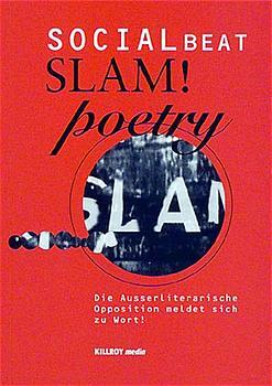 ISBN 9783931140113: Social Beat und SLAM!Poetry - Die Ausserliterarische Opposition meldet sich zu Wort