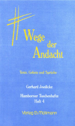 ISBN 9783931156244: Wege der Andacht – Texte, Gebete und Sprüche