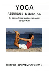 ISBN 9783931172091: Yoga Abenteuer Meditation - Die besten Artikel aus internationalen Zeitschriften