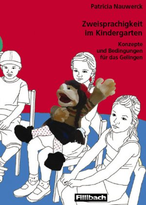 ISBN 9783931240356: Zweisprachigkeit im Kindergarten - Konzepte und Bedingungen für das Gelingen