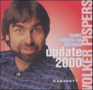 gebrauchtes Hörbuch – Volker Pispers – Update 2000 - Damit müssen Sie rechnen