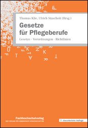 ISBN 9783931297831: Gesetze für Pflegeberufe – Gesetze - Verordnungen - Richtlinien