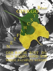 ISBN 9783931321093: Ginkgo Botschaften Berlin, Der Baum bist Du