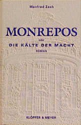 ISBN 9783931402051: Monrepos oder die Kälte der Macht.