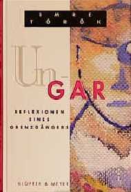 ISBN 9783931402389: Un-gar