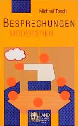 gebrauchtes Buch – Michael Tosch – Besprechungen moderieren