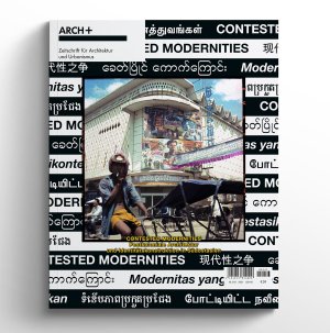 ISBN 9783931435646: Contested Modernities - Postkoloniale Architektur und Identitätskonstruktion in Südostasien