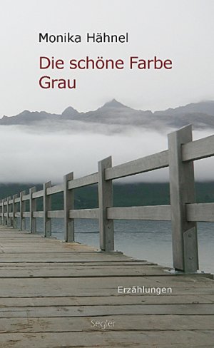 ISBN 9783931445447: Die schöne Farbe Grau – Erzählungen