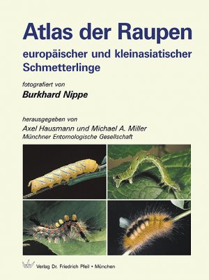 ISBN 9783931516796: Atlas der Raupen europäischer und kleinasiatischer Schmetterlinge