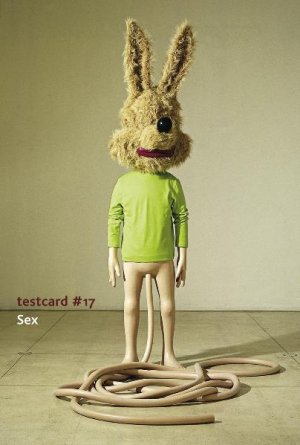 ISBN 9783931555160: testcard #17: Sex – Beiträge zur Popgeschichte