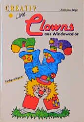 ISBN 9783931568191: Clowns aus Windowcolor