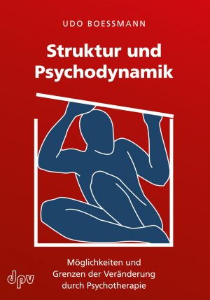 ISBN 9783931589752: Struktur und Psychodynamik – Möglichkeiten und Grenzen der Veränderung durch Psychotherapie