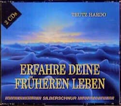 ISBN 9783931652289: Erfahre Deine früheren Leben / Erfahre Deine früheren Leben