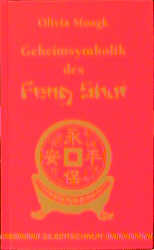 ISBN 9783931652630: Geheimsymbolik des Feng Shui