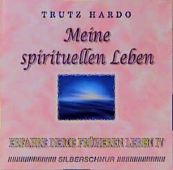 ISBN 9783931652845: Meine spirituellen Leben. Erfahre deine früheren Leben IV