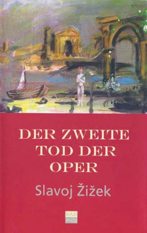 ISBN 9783931659455: Der zweite Tod der Oper