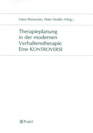 ISBN 9783931660963: Therapieplanung in der modernen Verhaltenstherapie - Eine Kontroverse