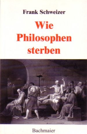 ISBN 9783931680428: Wie Philosophen sterben