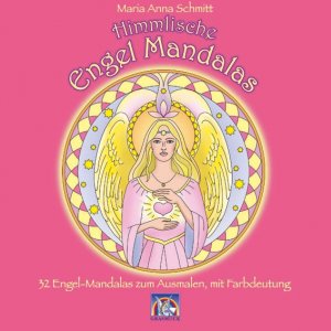 ISBN 9783931723293: Himmlische Engel Mandalas - 32 Engel-Mandalas zum Ausmalen, mit Farbdeutung