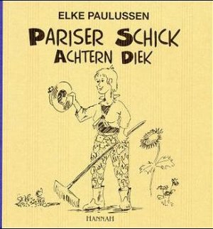 ISBN 9783931735005: Pariser Schick achtern Diek