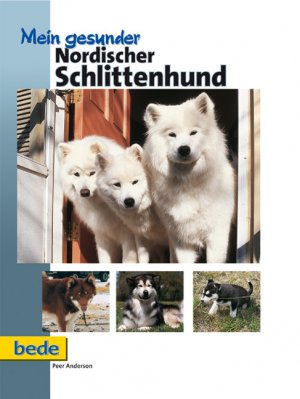 ISBN 9783931792046: Mein gesunder nordischer Schlittenhund