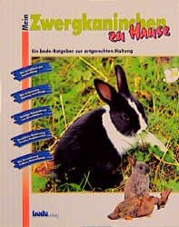 ISBN 9783931792343: Mein Zwergkaninchen zu Hause