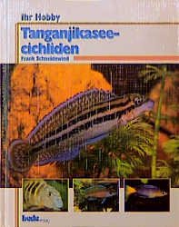 ISBN 9783931792442: Ihr Hobby Tanganjikaseecichliden