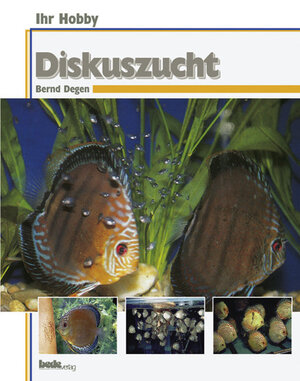 ISBN 9783931792787: Diskuszucht Ihr Hobby