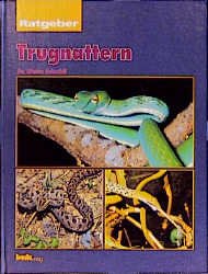 ISBN 9783931792893: Ratgeber Trugnattern