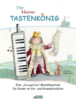 ISBN 9783931862435: Der kleine Tastenkönig - Eine "königliche" Melodikaschule für Kinder im Vor- und Grundschulalter