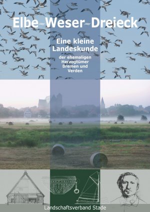 ISBN 9783931879570: Elbe-Weser-Dreieck – Eine kleine Landeskunde der ehemaligen Herzogtümer Bremen und Verden