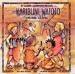 ISBN 9783931902124: Pit Budde & Josephine Kronfli - Karibuni Watoto