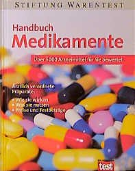 ISBN 9783931908126: Handbuch Medikamente – Über 5000 Arzneimittel für Sie bewertet. Ärztlich verordnete Präparate: wie sie wirken, was sie nutzen, Preise und Festbeträge