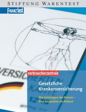 ISBN 9783931908959: Gesetzliche Krankenversicherung – Die Leistungen der Kassen - Ihre Ansprüche als Patient