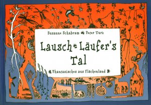 ISBN 9783931949174: Lausch - Läufer's Tal: Phantastisches aus Flächenland [Jan 01, 1997] Schabram, Susanne and Turz, Peter