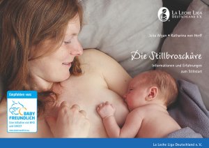 ISBN 9783932022166: Die Stillbroschüre - Informationen und Erfahrungen zum Stillstart